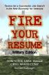 Fire Your Resume - Military Edition by Tom Stein