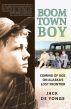 Boom Town Boy: Coming of Age on Alaska's Lost Frontier by Jack de Yonge