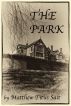 The Park by Matthew Titus Salt
