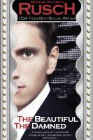 Cover for 'The Beautiful, The Damned'