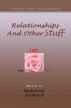 Relationships and Other Stuff by Emerging Edge Publishing
