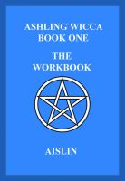 Cover for 'Ashling Wicca, Book One: The Workbook'