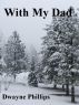 With My Dad by Dwayne Phillips