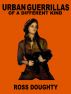 Urban Guerrillas of a Different Kind by Ross Doughty