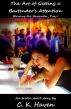 The Art of Getting a Bartenderâ€™s Attention (Blowing the Bartender, Part I) by C. K. Haven