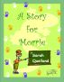 A Story for Morrie by Sarah Quelland
