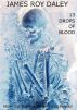 13 Drops of Blood by James Roy Daley