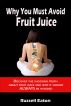 Why you must avoid fruit juice by Russell Eaton