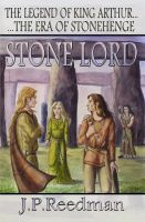 Cover for 'Stone Lord: The Legend Of King Arthur, The Era Of Stonehenge'