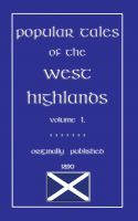 Cover for 'Popular Tales of the West Highlands Vol. 1'