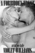 A Forbidden Tryst (A Taboo Tale #1) by Violet Williams