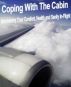 Coping With The Cabin: Maintaining Your Comfort, Health and Sanity In-Flight by A.E. Boswell