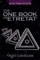 Cover for 'The One Book of Etretat, Book Three of Four'