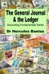 The General Journal & the Ledger by Hercules Bantas
