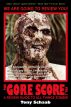 The G.O.R.E. Score, Volume 1: A Review Guide to All Things Zombie by Tony Schaab