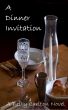 A Dinner Invitation by Betty  Carlton