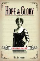 Cover for 'Hope and Glory: A Life of Dame Clara Butt'