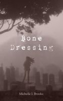 Cover for 'Bone Dressing'