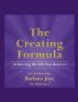 The Creating Formula by Barbara Joye