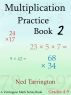 Multiplication Practice Book 2, Grades 4-5 by Ned Tarrington