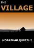 The Village by Mobashar Qureshi