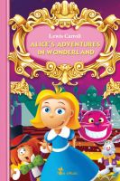 Cover for 'Alice&rsquo;s Adventures in Wonderland. An Illustrated Classic for Kids and Young Readers'