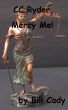 CC Ryder, Mercy Me! by Bill Cady