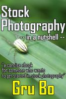 Cover for 'Stock Photography in a nutshell - A concise guide to get started in Stock Photography'