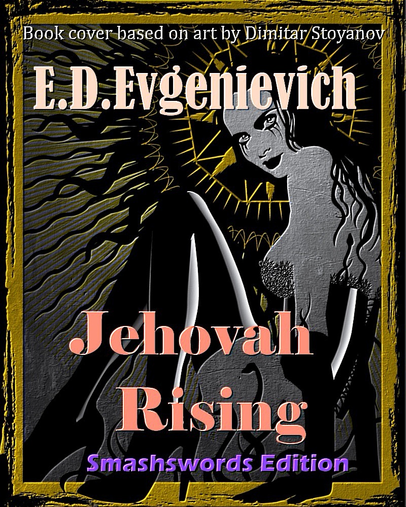 Jehovah Rising, Chance Booty, Familiar Feces - E.D.Evgenievich