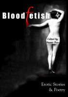 Cover for 'Bloodfetish - Erotic Stories & Poetry'