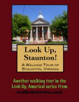 Cover for 'A Walking Tour of Staunton, Virginia'