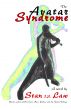 The Avatar Syndrome by Stan I.S. Law