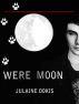 Were Moon by Julaine Dokis