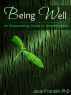 Being Well: An Empowering Guide to Natural Health by Jean Franklin