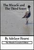 The Miracle: Extended Edition by Adelaye Hearst