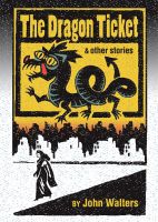 Cover for 'The Dragon Ticket and Other Stories'
