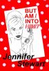 But Am I Into Him? by Jennifer Stewart