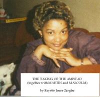 Cover for 'The Taking of the Amistad, Martin, and Malcolm'