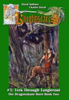 Cover for 'Knightscares #5: Trek Through Tangleroot'
