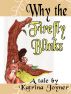 Why the Firefly Blinks by Katrina Joyner-Belcher