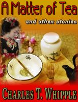Cover for 'A Matter of Tea and other stories'