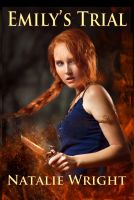 Cover for 'Emily's Trial (Book 2 of the Akasha Chronicles)'