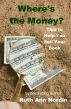Where's the Money? by Ruth Ann Nordin