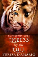 Cover for 'Tigress By The Tail'