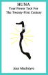 HUNA: Your Power Tool For The Twenty-First Century by Jean MacIntyre