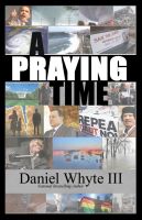 Cover for 'A Praying Time: Why We Need to Pray Now More Than Ever'