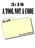 Cover for '3:16 A Tool Not A Code'