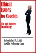 Ethical Issues for Coaches by Lyn Kelley