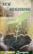 New Beginning by Daniel Bwegule
