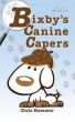 Bixby's Canine Capers by Chris Hammer